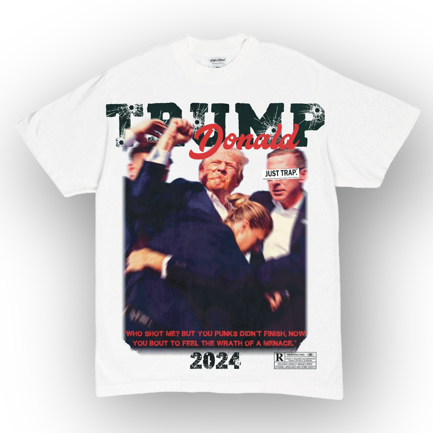 Trump Who shot Ya Tee